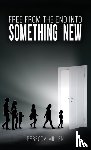 Millen, Rebecca - Free From The End Into Something New