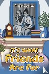 Gooding, Philip - It's What Friends Are For