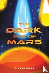 Steggles, S J - Dark Side of Mars