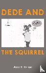 Krikorian, Anna - Dede and the Squirrel