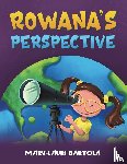 Bartola, Mary-Lauri - Rowana's Perspective