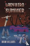 Williams, Brian - Ladybird Summer