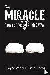 Naqvi, Sayed Athar Husain - The Miracle at the Rauza of Rasool Allah SAWW