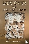 Dorsen, M.D. - Men Over 60: Don't Quit Now!