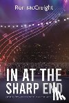 McCreight, Ron - In At The Sharp End (Stories From The Front Line Of The Music Business)