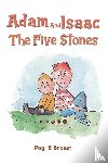 Brown, Pagi R - Adam and Isaac - The Five Stones