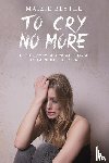 Blythe, Maizie - To Cry No More