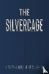 Kelleher Kahn, Helena - The Silvercage