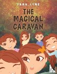 Lyne, Yana - The Magical Caravan