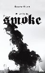 Khan, Emdad - Bury Me in Smoke