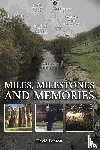 Fenton, David - Miles, Milestones and Memories