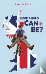 Jenkins, Ian - How Hard Can It Be?