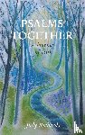 Richards, Judy - Psalms Together: A Journey of Faith