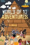 Denham, K J - World of 10 Adventures