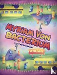 Farsadaki, Vanessa - Myriam Von Bacterium