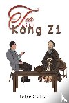 Alatsas, Peter - Tea with Kong Zi