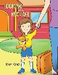 King, Kay - Looking after Michael