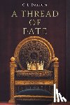 Dalton, C L - A Thread of Fate