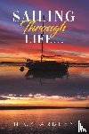 Ardley, Nick - Sailing Through Life...