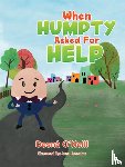 O'Neill, Desna - When Humpty Asked For Help