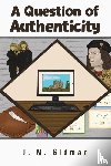 Gidman, J M - A Question of Authenticity