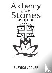 Voglar, Slavica - Alchemy of the Stones
