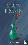 Bhat, Nidhi - The Beauty in Broken
