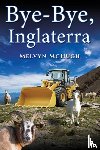 McHugh, Melvyn - Bye-Bye, Inglaterra
