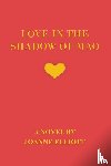 Elliott, Joanne - Love in the Shadow of Mao