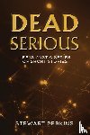 Perkins, Stewart - Dead Serious