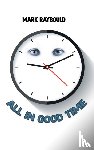 Raybould, Mark - All in Good Time