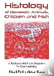 Abou-Easa, Khalil Fathy - Histology of Domestic Animals, Chicken and Fish