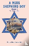 Thomas-Hall, Michael Peter - A Mere Shepherd Boy - Book 1