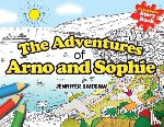 Laidlaw, Jennifer - The Adventures of Arno and Sophie