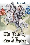 Berka, Martin - The Journey to the City of Spires