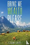Lee, Liza - Bring Me Wealth Please