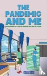Quinn, Debbie - The Pandemic and Me