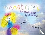 Pengilley, Oliver - Annabelle's Sketchbook of Dreams