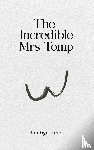 Jones, Bendigo - The Incredible Mrs Tomp