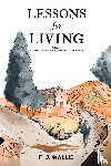Wallis, P. J. - Lessons for Living
