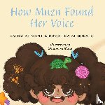 Al-Manji, Fatma, Al Busaidi, Rumaitha - How Muzn Found Her Voice