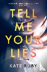 Ruby, Kate - Tell Me Your Lies