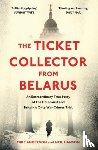 Anderson, Mike, Hanson, Neil - The Ticket Collector from Belarus