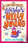 Garrod, Beth - The Unfortunate Wishes of Nelly Young