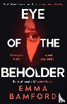 Bamford, Emma - Eye of the Beholder