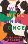 Odafen, Aiwanose - We Were Girls Once