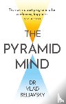 Beliavsky, Dr Vlad - The Pyramid Mind