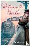 Feldman, Ellen - Return to Berlin