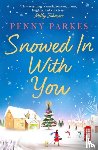 Parkes, Penny - Snowed in with You
