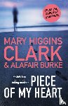 Clark, Mary Higgins, Burke, Alafair - Piece of My Heart